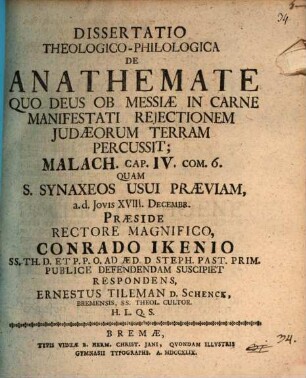 Diss. theol.-philol. de anathemate : quo Deus ob Messiae in carne manifestati reiectionem Iudaeorum terram percussit
