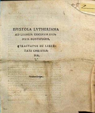 Epistola Lvtheriana Ad Leonem Decimvm Svmmvm Pontificem