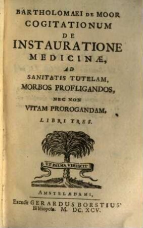 Cogitationum de instauratione Medicinae ... Libri tres