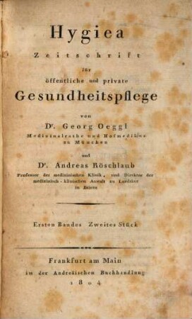 Hygiea : Zeitschr. f. öffentliche u. private Gesundheitspflege, 1,2. 1804