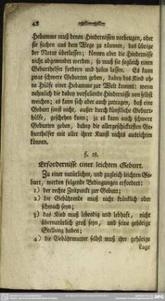 §. 18. Erfordernisse einer leichten Geburt