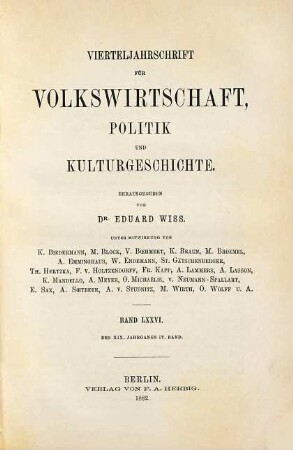Vierteljahrschrift für Volkswirtschaft, Politik und Kulturgeschichte. 19,4 = Bd. 76. 1882