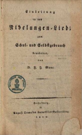 Einleitung in das Nibelungen-Lied : zum Schul- und Selbstgebrauch bearbeitet