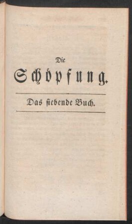 Die Schöpfung. Das siebende Buch.