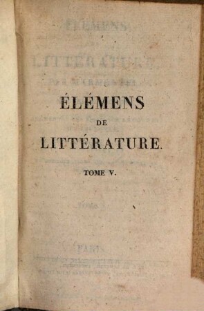 Élémens de Littérature, 5 (1822)