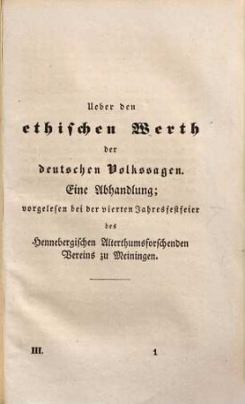 Die Sagen aus Thüringens Vorzeit, von den drei Gleichen, dem Schneekopf und dem thüringischen Henneberg : nebst einer Abhandlung über den ethischen Werth der deutschen Volkssagen