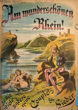 Am wunderschönen Rhein! : sowie viele andere neue Couplets & Lieder