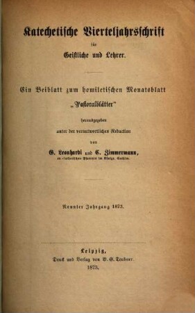 Katechetische Vierteljahrsschrift für Geistliche und Lehrer. 9. 1873