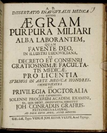 Dissertatio Inauguralis Medica Sistens Ægram Purpura Miliari Alba Laborantem
