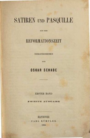 Satiren und Pasquille aus der Reformationszeit. 1