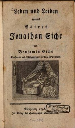 Leben und Leiden meines Vaters Jonathan Eiche