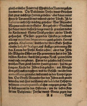 Das Ander Buch vom Türcken in drey Theil abgetheilet : Darin[n]en von des Türcken so wol von der Christen macht, gewalt vnd Kriegsvbung gehandelt wird, Neben Erinnerung wie man sich diesem Creutzfeinde wiedersetzen sol ... Auch wie ein Redlicher Kriegsman sol geartet sein: Vnd noch etliche Conjecturen vnd Vermutungen von des Türckischen Reiches vntergange ..., 6