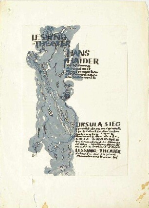 Plakatentwurf Lessing Theater : Hans haider, Ursula Sieg