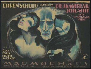 Ehrenschuld. Ausserdem Die Skagerrakschlacht. Kein Propagandafilm