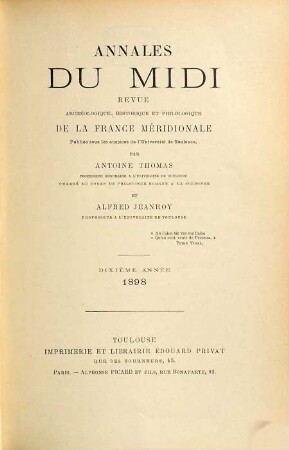 Annales du midi : revue archéologique, historique et philologique de la France méridionale. 10. 1898