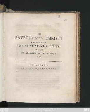 De Pavpertate Christi : Programma Festo Nativitatis Christi MDCCLVI In Academia Ivlia Carolina P. P.