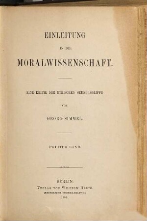 Einleitung in die Moralwissenschaft : eine Kritik der ethischen Grundbegriffe. 2