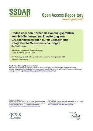 Reden über den Körper als Handlungsproblem von Schüler/innen: zur Erweiterung von Gruppendiskussionen durch Collagen und fotografische Selbst-Inszenierungen
