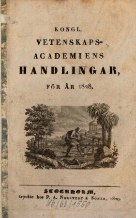 Kungliga Svenska Vetenskapsakademiens handlingar. 1828