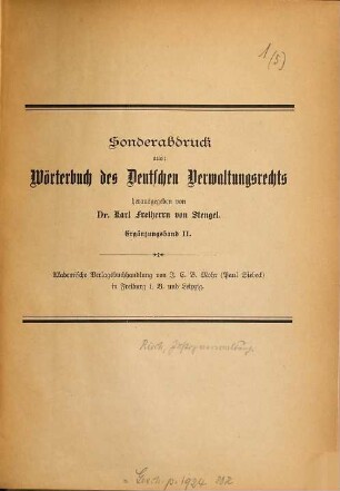 Justiz-Verwaltung : Oberlandesgerichte. Reichsgericht. Richter und Richteramt. Zeugen und Sachverständige. (Sonderabdruck aus: Wörterbuch des deutschen Verwaltungsrechts herausgeg. von Karl Freih. v. Stengel, II. Ergänzungsband, S. 125 - 128, 168 - 172, 189 - 193, 201 - 211, 330 - 339.)