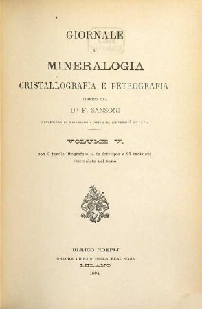 Giornale di mineralogia, cristallografia e petrografia, 5. 1894