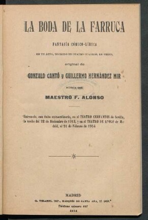 La boda de la farucca : fantasía cómico-lírica en un acto, dividido en cuatro cuadros, en verso, original de Gonzalo Cantó y Guillermo Hernández Mir