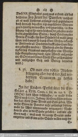 §. 36. Ob man eine völlige Wiederbringung aller durch den Fall verderbten Creaturen zu hoffen habe?
