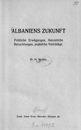 Albaniens Zukunft : politische Erwägungen, theoretische Betrachtungen, praktische Vorschläge