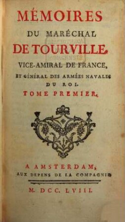 Mémoires du Maréchal de Tourville, vice-amiral de France et général des armées navales du roi, 1