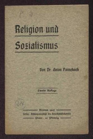 Dr. Anton Pannekoek: Religion und Sozialismus (Verlag: Bildungsausschuß des Gewerkschaftskartells, Bremen)