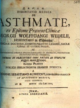 Diss. med. de asthmate ...