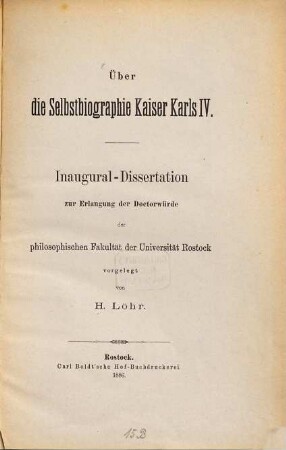 Über die Selbstbiographie Kaiser Karls IV. : Inaugural-Dissertation