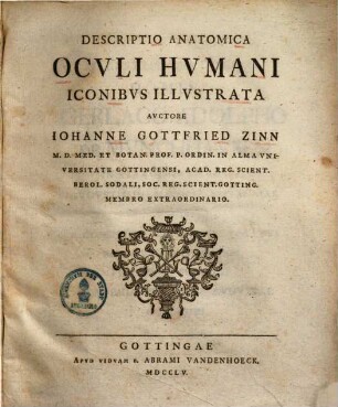 Descriptio anatomica oculi humani : iconibus illustrata