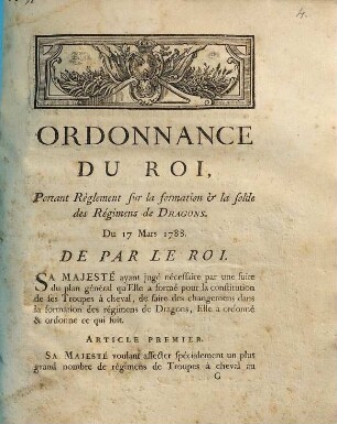 Ordonnance du roi, portant règlement sur la formation & la solde des régimens de dragons : Du 17 Mars 1788