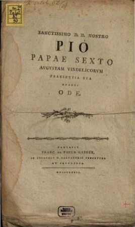 Sanctissimo D. D. Nostro Pio Papae Sexto Avgvstam Vindelicorvm Praesentia Sva Beanti Ode