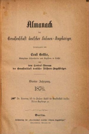 Almanach der Genossenschaft Deutscher Bühnen-Angehöriger : (Gettke's Bühnen-Almanach). 4, 4. 1876
