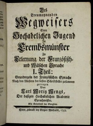 I. Theil: Grundregeln der Französischen Sprache[...]