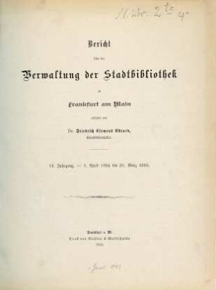 Bericht über die Verwaltung der Stadtbibliothek Frankfurt am Main. 1894/95
