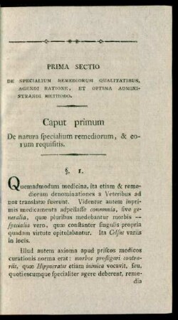Prima Sectio De Specialium Remediorum Qualitatibus, Agendi Ratione, Et Optima Administrandi Methodo