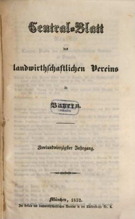 Centralblatt des Landwirthschaftlichen Vereins in Bayern. 1852 = Jg. 42