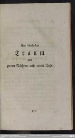Ein vierfacher Traum von zwoen Nächten und einem Tage