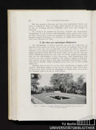 E. Der Bau von regelmäßigen Wasserbecken
