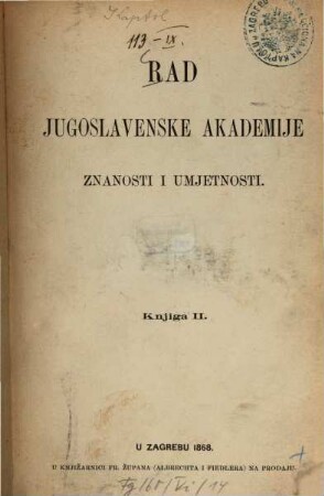 Rad Jugoslavenske Akademije Znanosti i Umjetnosti. 2, 2. 1868