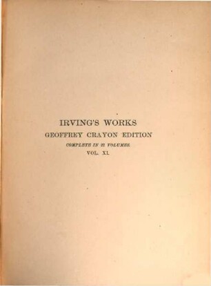 Irving's works : complete in 27 volumes, 11. The life and voyages of Christopher Colombus to which are added those of his companions. 2