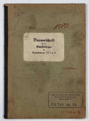 Bauvorschrift Schiffskörper für die Torpedoboote TA 7 und 8