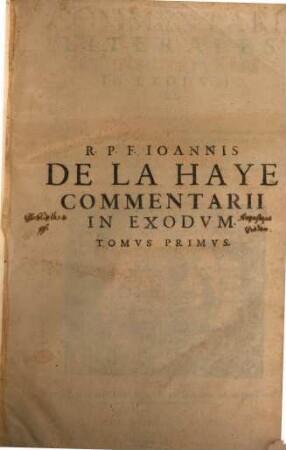 Commentarii Literales Et Conceptvales In Exodvm : Vel Concionatorvm Virga Percvtiens Peccatores ..., 1