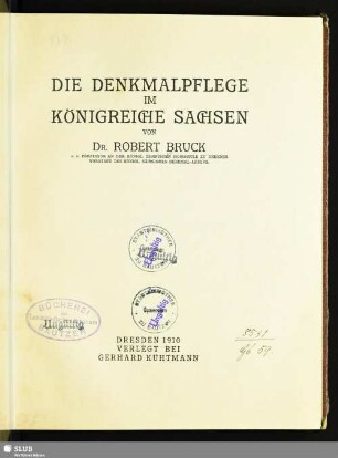 Die Denkmalpflege im Königreiche Sachsen