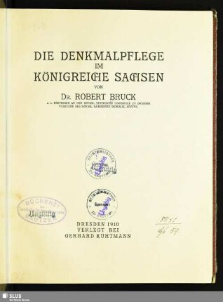 Die Denkmalpflege im Königreiche Sachsen