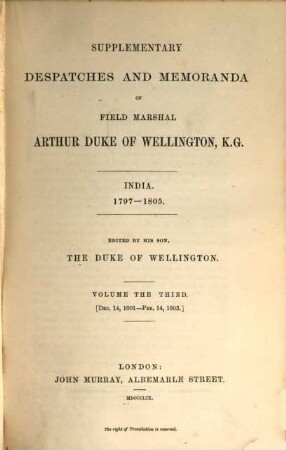 Supplementary despatches, correspondence, and memoranda of Field Marshal Arthur Duke of Wellington, K.G., 3