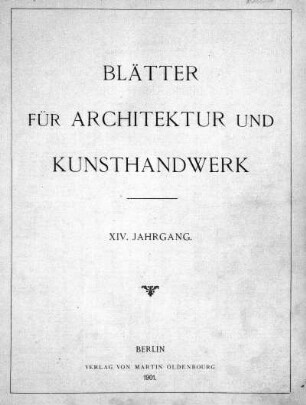 14.1901: Blätter für Architektur und Kunsthandwerk